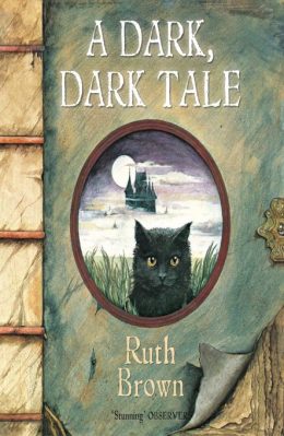 A Dark Dark Tale by Ruth Brown