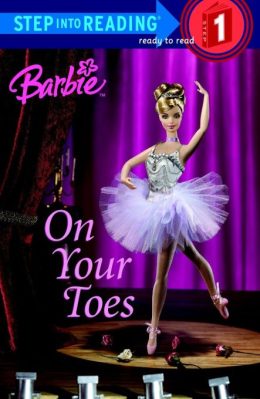 Barbie On your toes Step in to Reading Level 1 by Random House