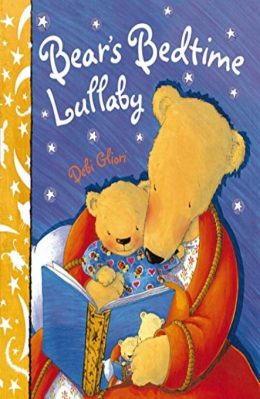 Bear's Bedtime Lullaby by Debi Gliori