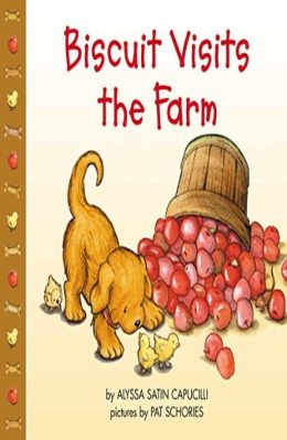 Biscuit visits the Farm by Alyssa Satin Capucilli