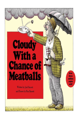 Cloudy with a Chance of meatballs by Judi Barrett