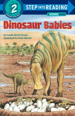 Dinosaur Babies Step in to Reading Level 2 by Lucille Recht Penner