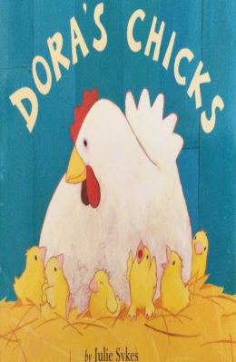 Dora's Chicks by Julie Sykes