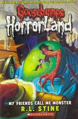 Goosebumps Horrorland My Friends call me Monster by R.L.Stine