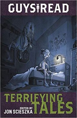 Guys Read Terrifying Tales by Jon Scieszka