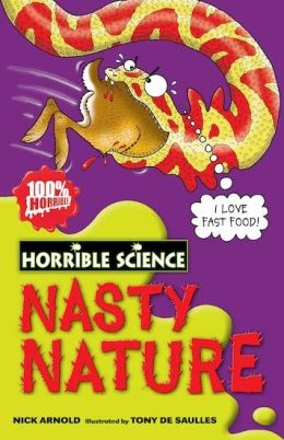 Nasty Nature- Horrible Science(Nick Arnold)