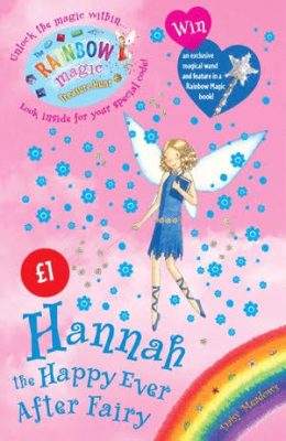 Rainbow Magic: Hannah the happy ever after fairy by Daisy Meadows