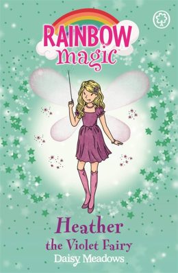 Rainbow Magic: Heather the Violet Fairy by Daisy Meadows