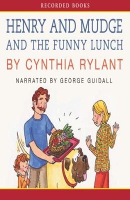 Henry and Mudge and the Funny Lunch (Ready To Read) by Cynthia Rylant