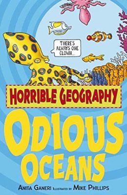 Odious oceans- Horrible Geography by Anita Ganeri