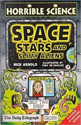 Horrible Science Space Stars and Slim Aliens  by Nick Arnold