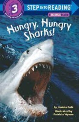 Hungry Hungry Sharks Step in to Reading level 3 by Joanna Cole