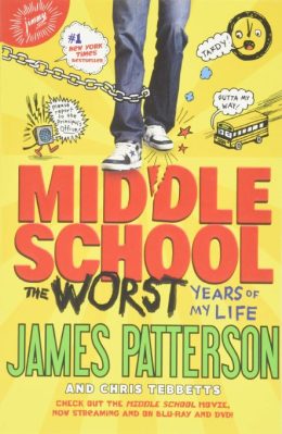 Middle School The Worst Years of my Life by James Patterson