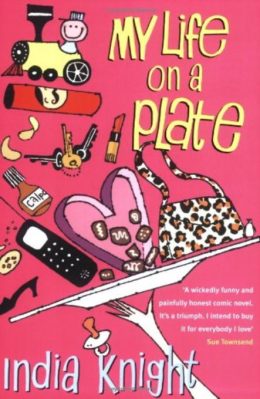 My Life on a Plate by India Knight