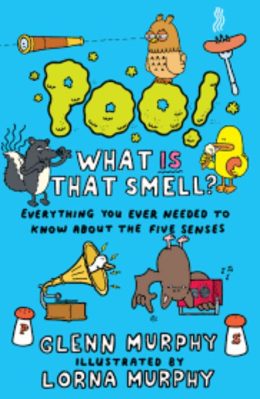 Poo What is that Smell by Glenn Murphy