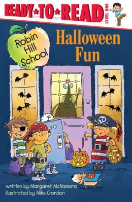 Robin Hill School Halloween Fun Ready to Read Level 1 by Margaret McNanara