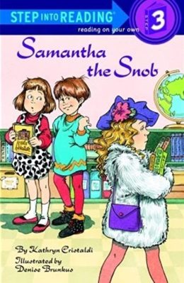 Samantha the Snob (Step into Reading) by Kathryn Cristaldi