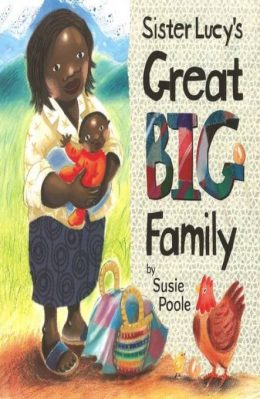 Sister Lucys Great Big Family by Susie Poole