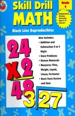 Skill Drill Math Black line Reproducibles Grade 4  by Frank Schaffer Publications