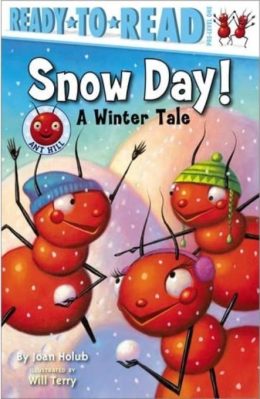 Snow Day - A winter tale (Ready To Read) by Joan Holub