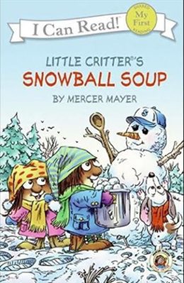 Snowball Soup (I Can Read) by Mercer Mayer