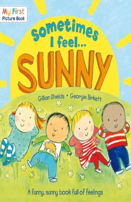 Sometimes I feel Sunny by Gillian Shields