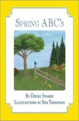 Spring ABCs by Dodie Sparks