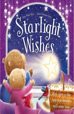 Star Light Wishes by Anne Marie Ryan