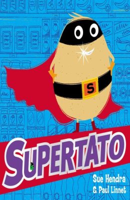 Supertato by Sue Hendra