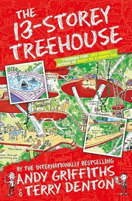 The 13-Storey Treehouse (The Treehouse Series) by Andy Griffiths