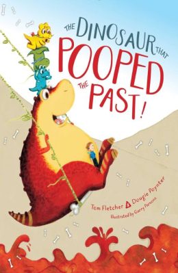 The Dinosaur that Pooped the past by Tom Fletcher