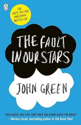 The Fault in our stars by John Green