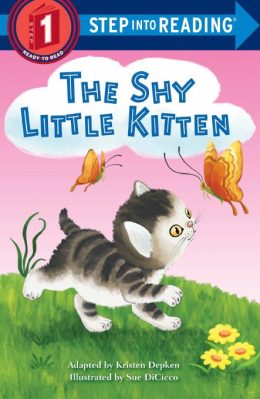 The Shy Little Kitten Step into Reading Level 1 by Kristen Depken