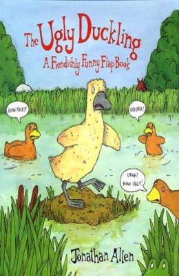 The Ugly Duckling (Funny Flap Book) by Jonathan Allen