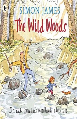 The Wild Woods by Simon James