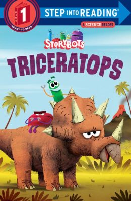 Triceratops storybots Step into Reading Level 1 by Scott Emmons