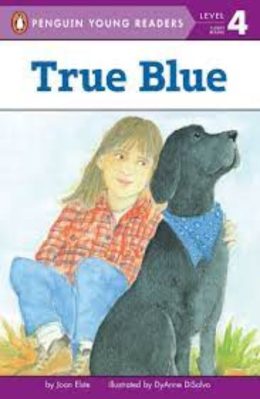 True Blue (All Aboard Reading) by Joan Elste