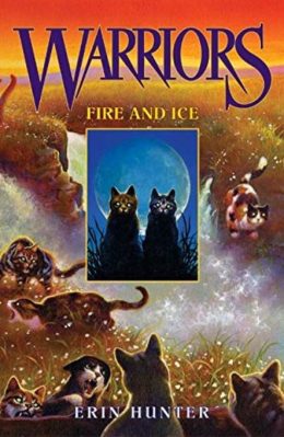 Warriors Fire and Ice by Erin Hunter