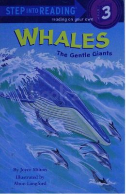 Whales the Gentle Giants (step into Reading) by Joyce Milton