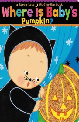 Where is Babys Pumpkin  (Lift the flap book) by Karen Katz