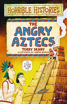 Horrible Histories The Angry Aztecs