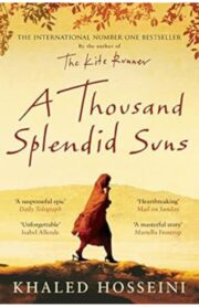 A Thousand Splendid Suns by Khaled Hosseini