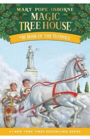 Magic Tree House #16: Hour of the Olympics by Mary Pope osborne