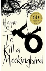 To Kill a Mockingbird by Harper Lee
