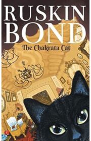 The Chakrata Cat by Ruskin Bond