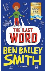 The Last world by Ben Bailey Smith