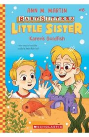 Babysitters Kittle Sister Karens Goldfish by Ann M.Martin