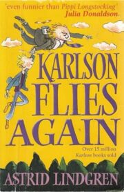Karlson Flies Again by Astrid Lindgren