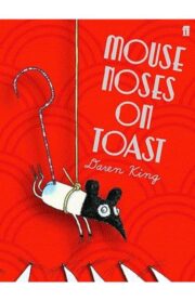 Mouse Noses On Toast by Daren King