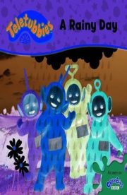 A Rainy day (Teletubbies) by Teletubbies